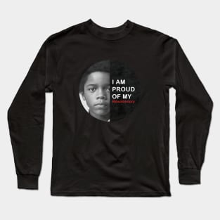 Boy Black History | Black History Month | Black Lives Matter | Juneteenth | Black Pride Long Sleeve T-Shirt